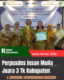 PERPUSTAKAAN INSAN MULIA KALURAHAN BENDUNGAN, SABET JUARA 3 LOMBA PERPUSTAKAAN TINGKAT KABUPATEN